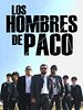 Pôster de Los Hombres de Paco