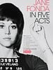 Pôster de Jane Fonda em Cinco Atos