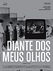 Pôster de Diante dos Meus Olhos