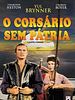 Pôster de O Corsário Sem Pátria