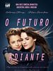 Pôster de O Futuro Adiante