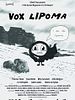 Pôster de Vox Lipoma