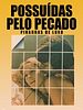 Pôster de Possuídas Pelo Pecado