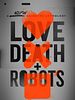 Pôster de Love, Death & Robots