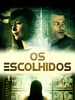 Pôster de Os Escolhidos