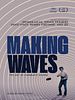 Pôster de Making Waves: The Art of Cinematic Sound