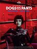 Pôster de Dogs Don't Wear Pants