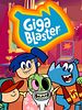 Pôster de Gigablaster