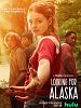 Pôster de Looking For Alaska