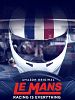 Pôster de Le Mans: Racing is Everything