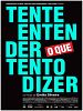 Pôster de Tente Entender O Que Tento Dizer