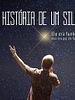 Pôster de A História De Um Silva