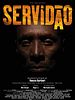 Pôster de Servidão
