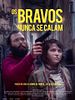 Pôster de Os Bravos Nunca se Calam