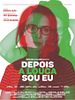 Pôster de Depois a Louca Sou Eu