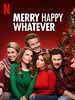Pôster de Merry Happy Whatever