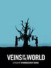 Pôster de Veins Of The World