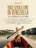 Pôster de Once Upon a Time in Venezuela