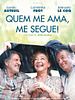 Pôster de Quem me Ama, me Segue!
