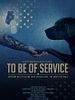 Pôster de To Be of Service