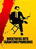 Pôster de Quentin Tarantino: Os Oito Primeiros
