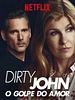 Pôster de Dirty John - O Golpe do Amor