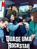 Pôster de Quase uma Rockstar