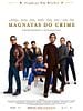 Pôster de Magnatas do Crime