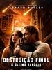 Pôster de Destruição Final: O Último Refúgio