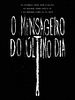 Pôster de O Mensageiro do Último Dia