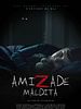 Pôster de Amizade Maldita