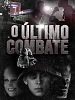 Pôster de O Último Combate