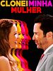 Pôster de Clonei Minha Mulher