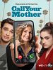 Pôster de Call Your Mother
