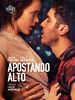 Pôster de Apostando Alto
