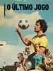 Pôster de O Último Jogo