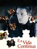 Pôster de E a Vida Continua