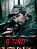 Pôster de O Tiro