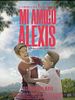 Pôster de Meu Amigo Alexis Sánchez