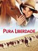 Pôster de Pura Liberdade