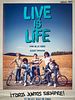 Pôster de Live is Life