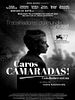 Pôster de Caros Camaradas: Trabalhadores em Luta