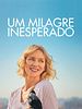 Pôster de Um Milagre Inesperado
