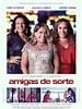Pôster de Amigas de Sorte