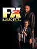 Pôster de F/X - Ilusão Fatal