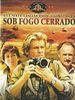 Pôster de Sob Fogo Cerrado
