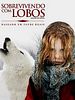 Pôster de Sobrevivendo com Lobos