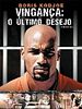 Pôster de Vingança - O Último Desejo
