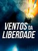 Pôster de Ventos da Liberdade