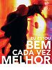 Pôster de Eu Estou Bem Cada Vez Melhor